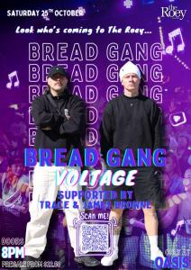 TSA & The Roey present. Voltage Ft. Bread Gang