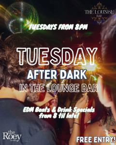AFTER DARK in The Lounge Bar