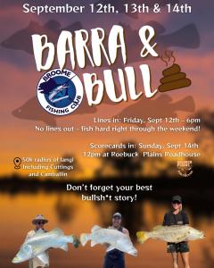BARRA AND BULLSH*T Fishing Comp