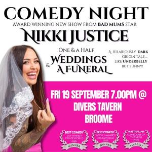 Nikki Justice -  1 & a Half Weddings & a Funeral