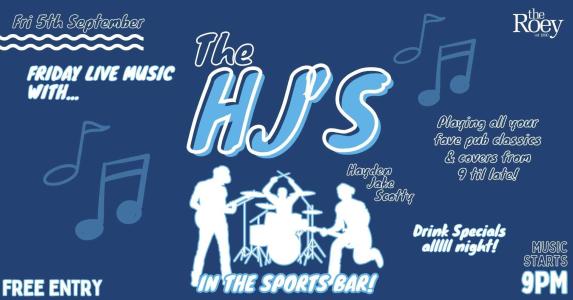 HJ's playing live at The Roey
