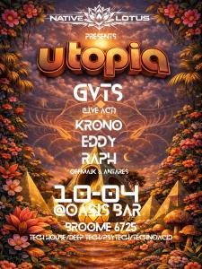 Native Lotus presents Utopia at Oasis