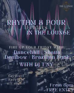 RHYTHM & POUR at The Lounge Bar