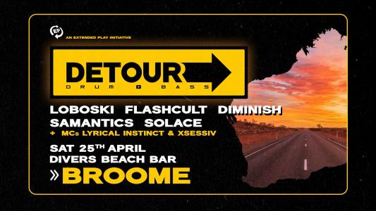 DETOUR - Drum + Bass - Broome