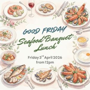 Good Friday Seafood Banquet Lunch