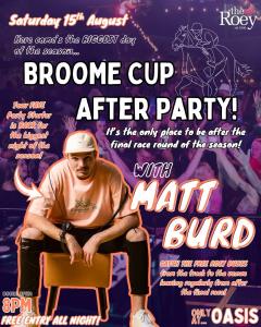 Broome Cup Afterparty at The Roey