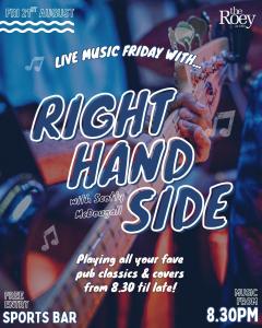 Right Hand Side live in the Roey Sports Bar