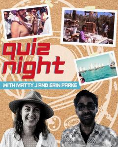 Shinju Quiz Night with Matty J & Erin Parke