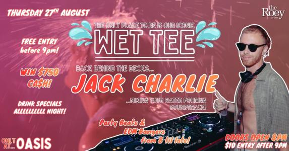 Wet Tee at The Roey