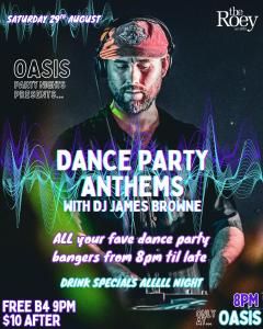 Oasis Party Nights with DJ James Browne