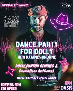 Dance Party for Dolly with DJ James Browne