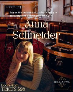 Live Music Friday with ANNA SCHNEIDER