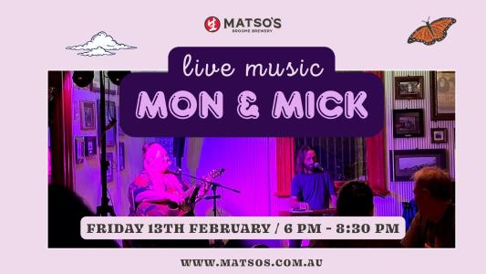 Mick & Mon Live at Matso's