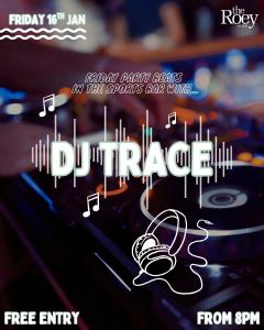 TRACE (DJ) Roey Sports Bar
