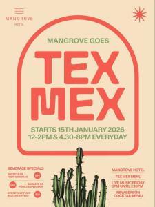 Tex Mex at The Mangrove