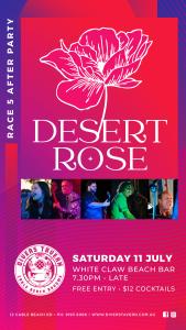 Race 5 After Party ft Desert Rose