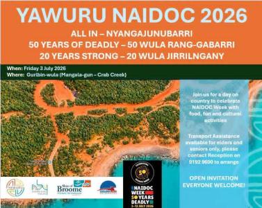 YAWURU NAIDOC 2026. ﻿50 YEARS OF DEADLY – 50 WULA RANG-GABARRI.