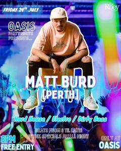 Tradies Day Afterparty with DJ Matt Burd in Oasis