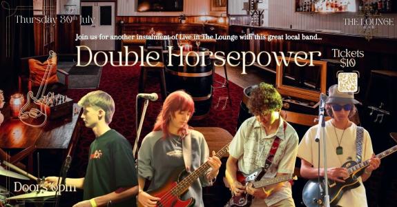 Live in The Lounge: Double Horsepower