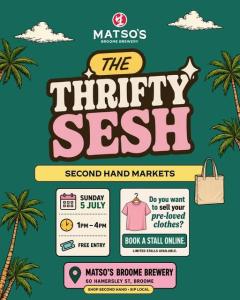 Thrifty Sesh at Matso’s Broome