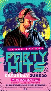 Party Hits ft James Browne at Divers Tavern