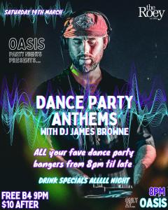 Dance Party Anthems with DJ James Browne