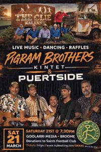 Pigram Brothers Kintet and Puertside