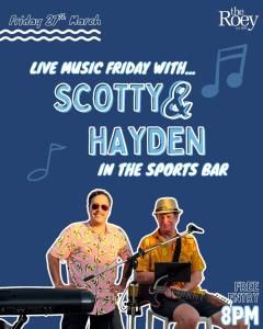 Live Music Friday: SCOTTY & HAYDEN in the Sports Bar