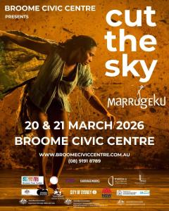 Marrugeku's Cut the Sky - presented by Shire of Broome