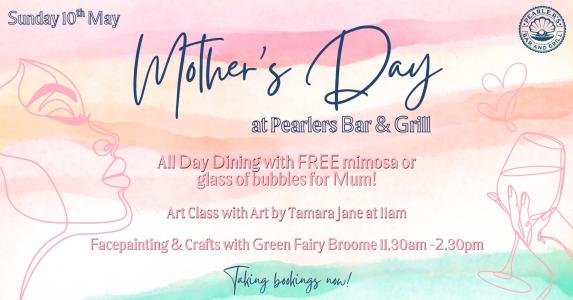 MOTHER'S DAY at Pearlers Bar & Grill