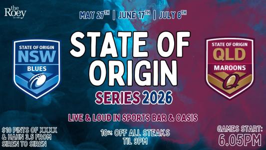 NRL STATE OF ORIGIN at The Roey