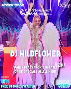 Oasis Party nights:  DJ WILDFLOWER
