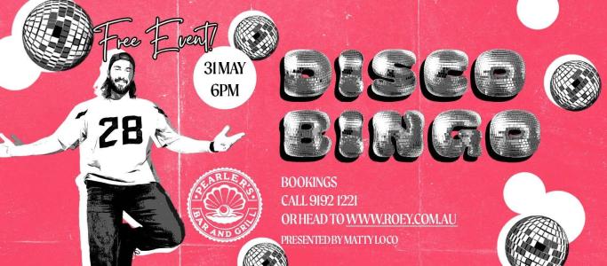 Disco Bingo at Pearlers