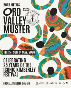 2026 Boab Metals Ord Valley Muster - REGIONAL EVENT