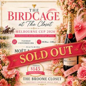 SOLD OUT The Birdcage at The Broome Closet