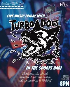 Turbo Dogs at the Roey Sports Bar