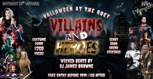 Halloween at The Roey: ﻿VILLAINS & HEROES