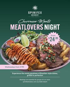 Churrasco Meats Meatlovers Night at Spinifex Brewery