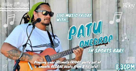 PATU ONEDROP in the Roey Sports Bar