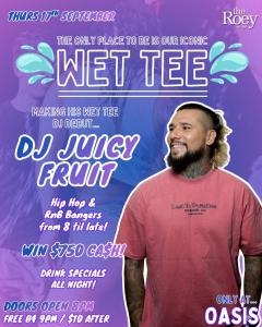 Wet Tee at The Roey