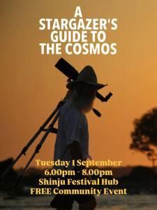 'A Stargazers Guide to the Cosmos' presented by Astro Tours, remembering Local Legend Greg Quicke. ﻿﻿