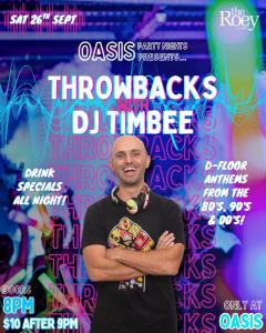 THROWBACKS with TIMBEE in Oasis