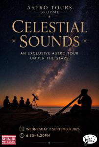 Broome's Astronomy Experience - Celestial Sounds Shinju Special