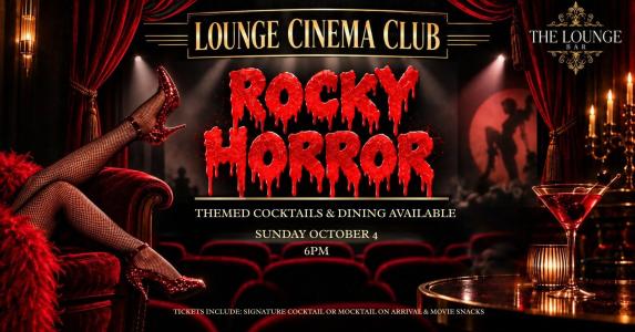 LOUNGE CINEMA CLUB presents THE ROCKY HORROR PICTURE SHOW