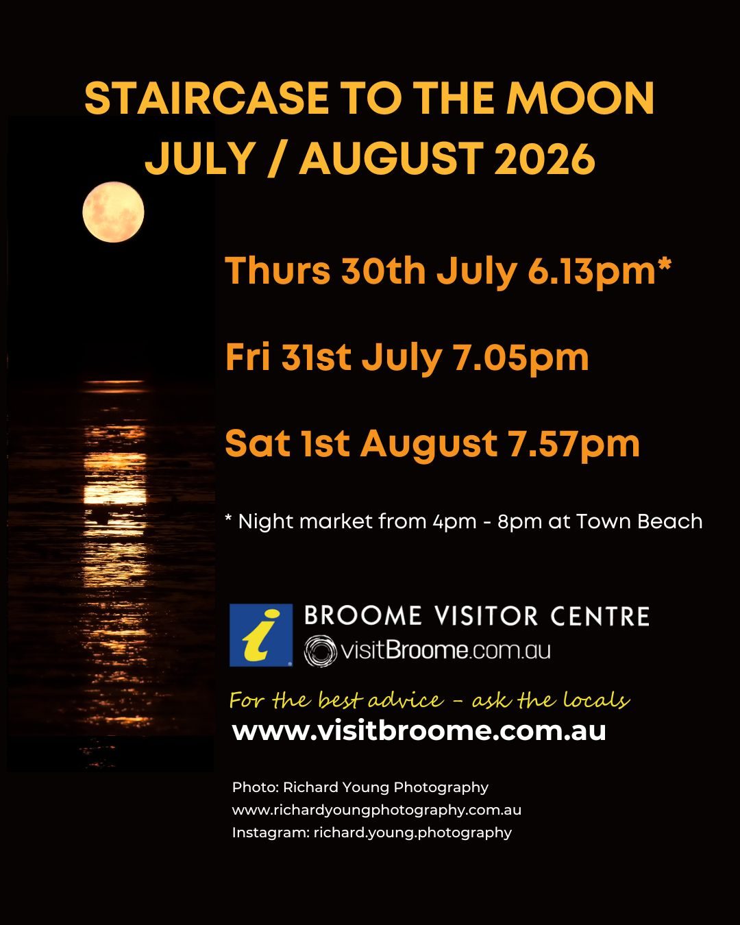 Staircase to the Moon dates and times end July