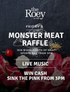 Monster Meat Raffle at Roey Sports Bar